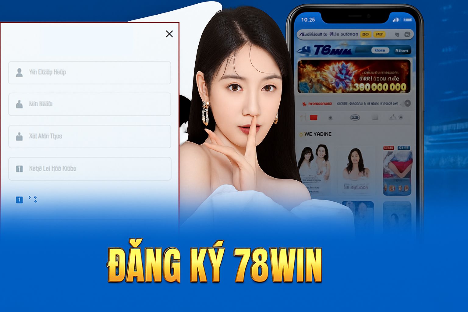 Hướng dẫn chi tiết cách đăng ký 78win